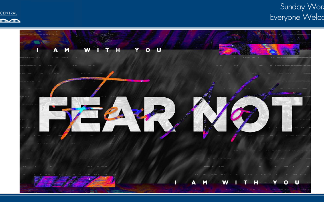 June 14 – #FearNot