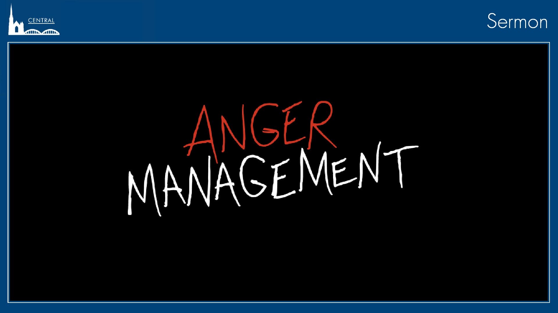 Anger Management Anger Management