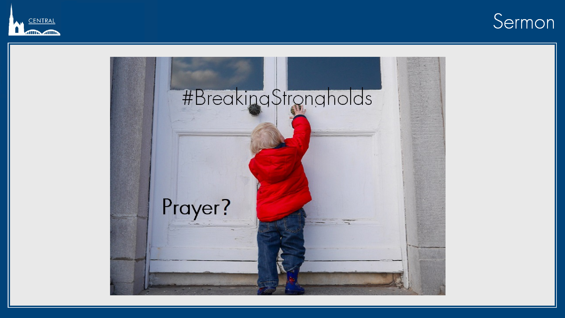 Breaking strongholds-prayer